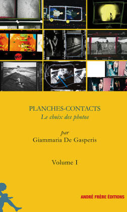  - planches-contacts-vol-1-andre-frere-editions-252x420